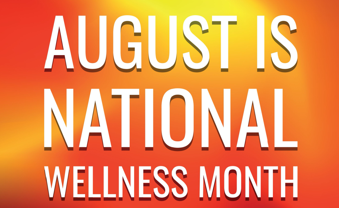 August is National Wellness Month